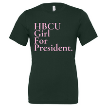 Load image into Gallery viewer, HBCU Girl For President
