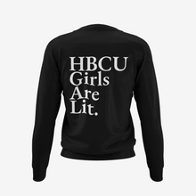 Load image into Gallery viewer, A black long-sleeve sweatshirt shown from the back, featuring the text 'HBCU Girls Are Lit.' 
