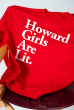 Load image into Gallery viewer, Classic Howard Girls Are Lit. Sweatshirt
