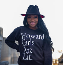 Load image into Gallery viewer, Classic Howard Girls Are Lit. Sweatshirt
