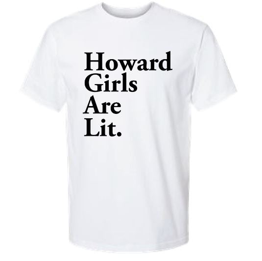 Classic Howard Girls Are Lit. T Shirt